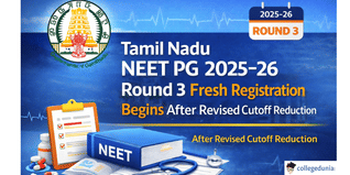 Tamil Nadu NEET PG 2025-26 Round 3 Fresh Registration Begins After Revised Cutoff Reduction